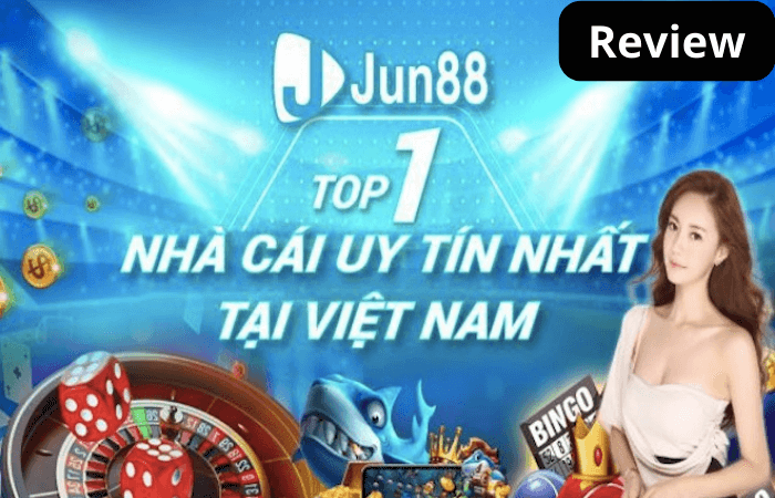 Review nhà cái Jun88 